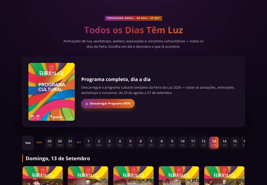 Secção Todos os Dias Têm Luz: programa cultural para descarregar e uma fila de dias para escolher o que acontece em cada data.